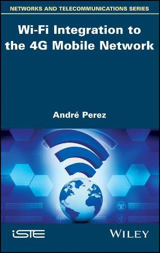 Cover image for Wi-Fi Integration to the 4G Mobile Network