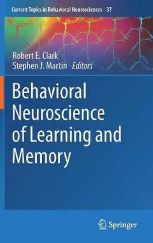 Cover image for Behavioral Neuroscience of Learning and Memory