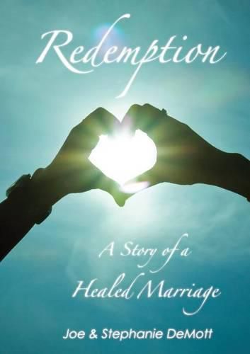 Cover image for Redemption: A story of a Healed Marriage