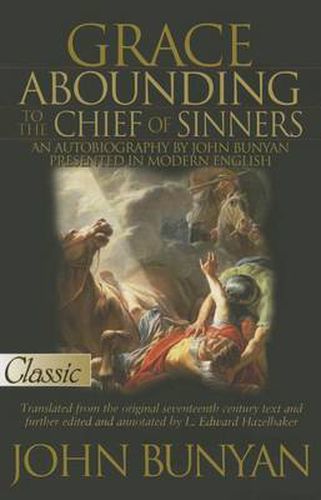 Cover image for Grace Abounding to the Chief of Sinners