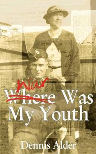 Cover image for War Was My Youth