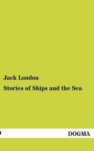 Cover image for Stories of Ships and the Sea