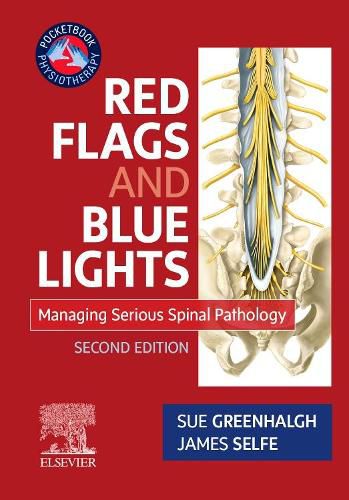 Cover image for Red Flags and Blue Lights: Managing Serious Spinal Pathology