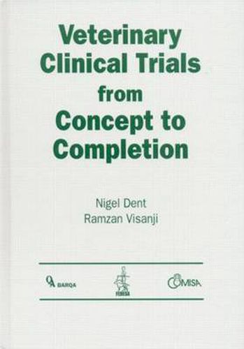 Cover image for Veterinary Clinical Trials From Concept to Completion