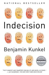 Cover image for Indecision: A Novel