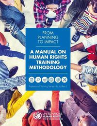 Cover image for From planning to impact: a manual on human rights training methodology