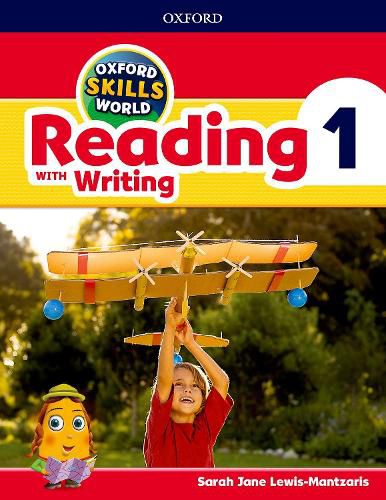 Cover image for Oxford Skills World: Level 1: Reading with Writing Student Book / Workbook