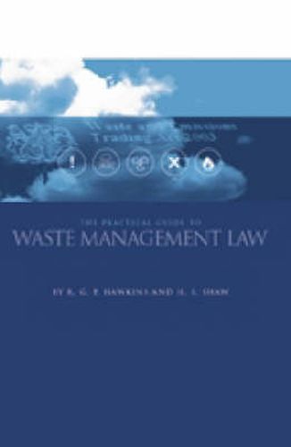 Cover image for The Practical Guide to Waste Management Law