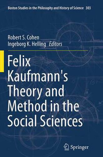 Cover image for Felix Kaufmann's Theory and Method in the Social Sciences