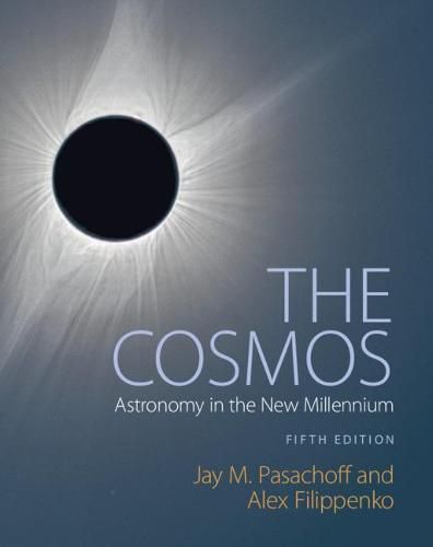 Cover image for The Cosmos: Astronomy in the New Millennium