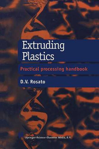 Cover image for Extruding Plastics: A practical processing handbook