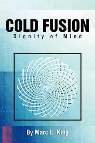 Cover image for Cold Fusion: Dignity of Mind