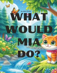 Cover image for What would Mia do?
