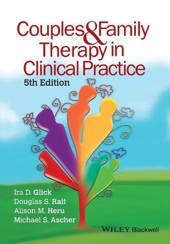 Couples and Family Therapy in Clinical Practice 5e