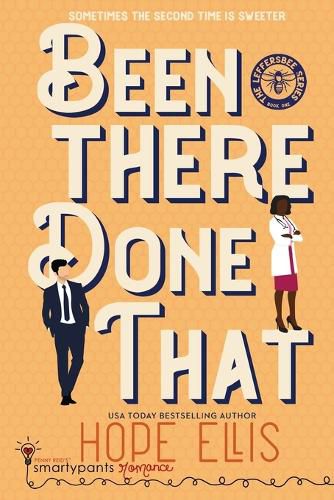 Cover image for Been There Done That: A Sexy Second Chance Romance