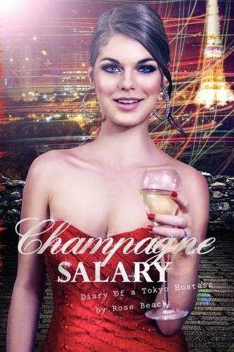 Cover image for Champagne Salary: Diary of a Toyko Hostess