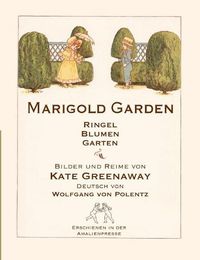 Cover image for Marigold Garden / RingelBlumenGarten: Bilder und Reime, englisch und deutsch