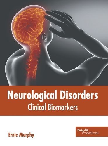 Cover image for Neurological Disorders: Clinical Biomarkers