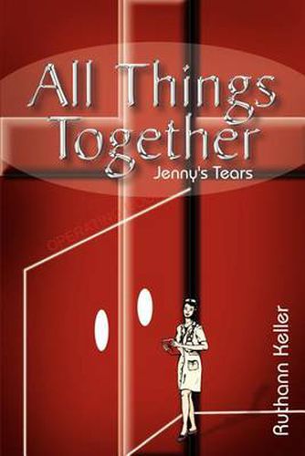 Cover image for All Things Together: Jenny's Tears