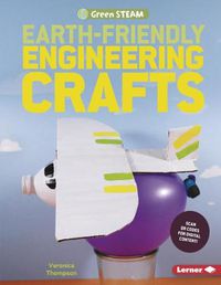 Cover image for Earth-Friendly Engineering Crafts