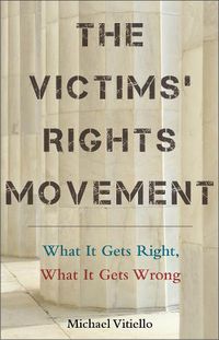 Cover image for The Victims' Rights Movement