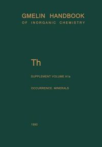Cover image for Th Thorium: Natural Occurrence. Minerals (Excluding Silicates)