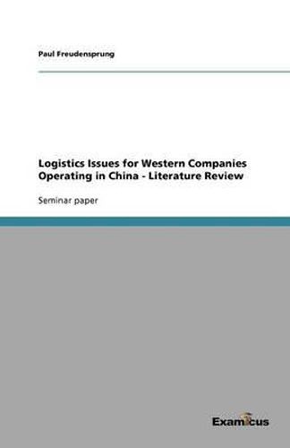 Logistics Issues for Western Companies Operating in China - Literature Review