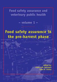 Cover image for Food Safety Assurance in the Pre-Harvest Phase