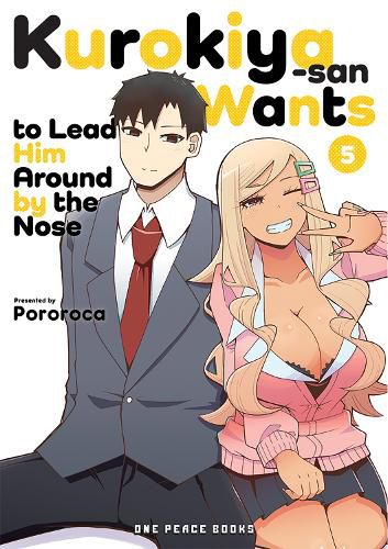 Cover image for Kurokiya-san Wants to Lead Him Around by the Nose Volume 5