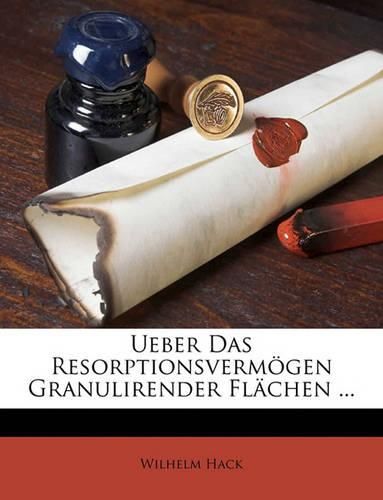 Cover image for Ueber Das Resorptionsvermgen Granulirender Flchen ...