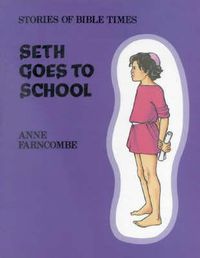 Cover image for Seth Goes to School