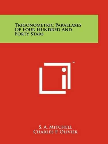 Cover image for Trigonometric Parallaxes of Four Hundred and Forty Stars