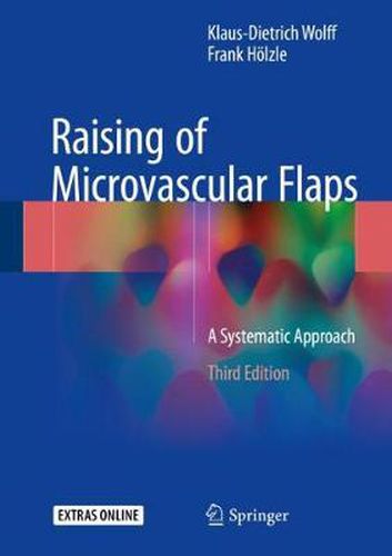 Raising of Microvascular Flaps: A Systematic Approach