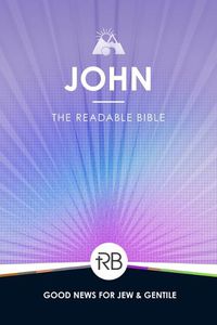 Cover image for The Readable Bible: John