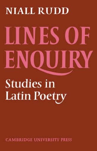 Cover image for Lines of Enquiry: Studies in Latin Poetry