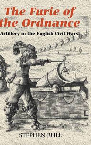 Cover image for "The Furie of the Ordnance': Artillery in the English Civil Wars