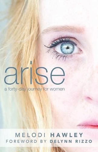 Cover image for Arise: A 40-Day Journey for Women