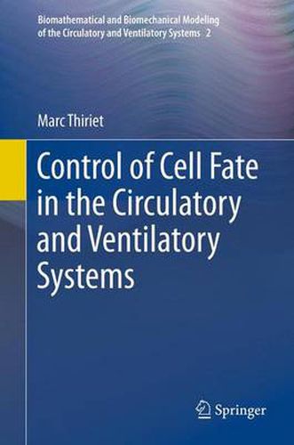 Cover image for Control of Cell Fate in the Circulatory and Ventilatory Systems