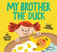 Cover image for My Brother the Duck