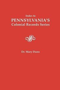 Cover image for Index to Pennsylvania's Colonial Records Series