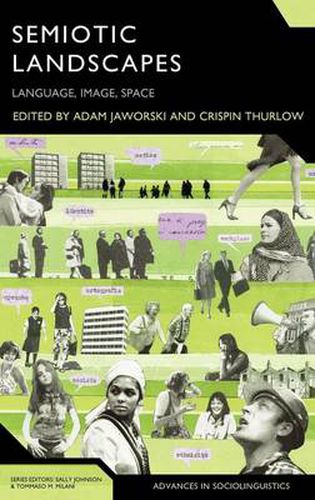 Cover image for Semiotic Landscapes: Language, Image, Space