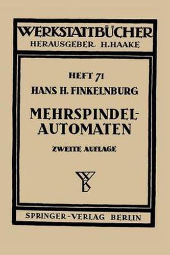 Cover image for Die wirtschaftliche Verwendung von Mehrspindelautomaten