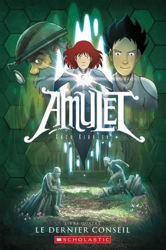 Amulet: N Degrees 4 - Le Dernier Conseil