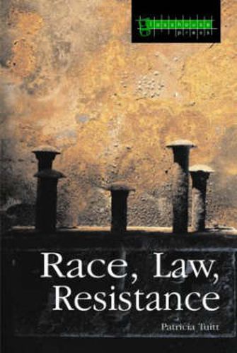 Cover image for Race, Law, Resistance