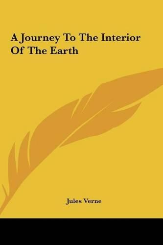 Cover image for A Journey to the Interior of the Earth