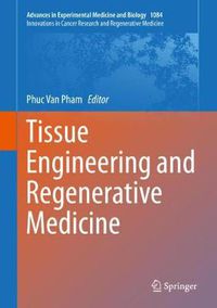 Cover image for Tissue Engineering and Regenerative Medicine