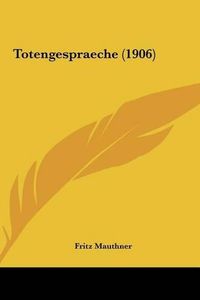 Cover image for Totengespraeche (1906)