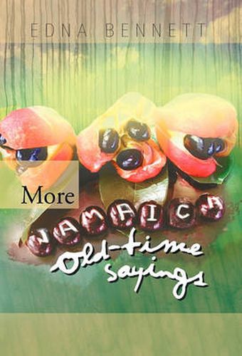 Cover image for More Jamaica Old-Time Sayings