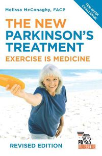 Cover image for The New Parkinson's Treatment: Exercise is Medicine