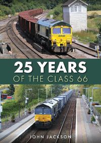 Cover image for 25 Years of the Class 66